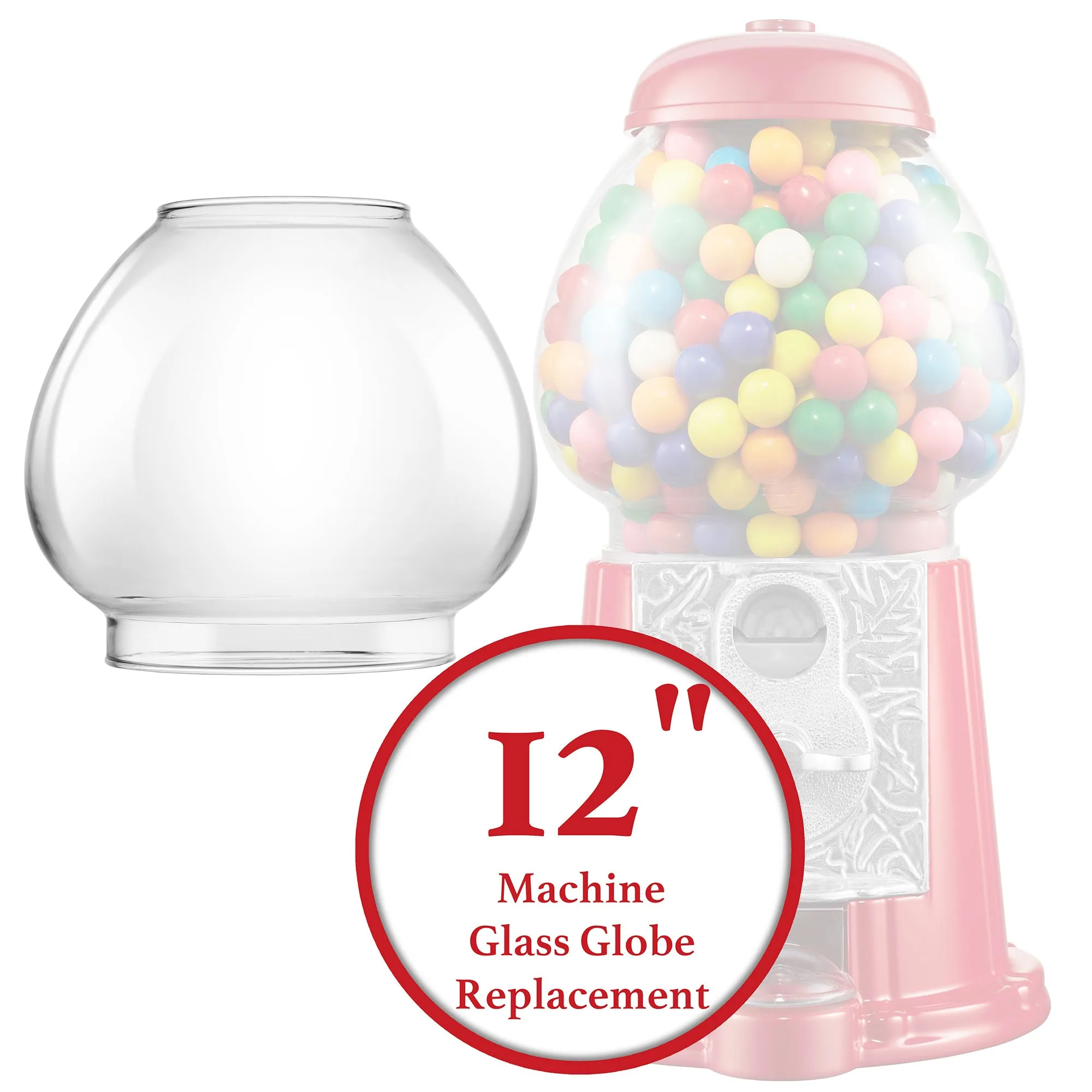 12" Gumball Machine Glass Replacement Globe