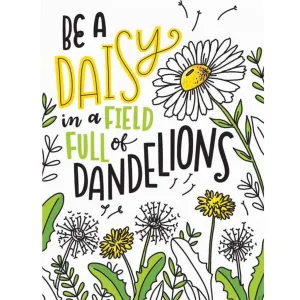 Be A Daisy... Bright Blooms Inspire U Poster
