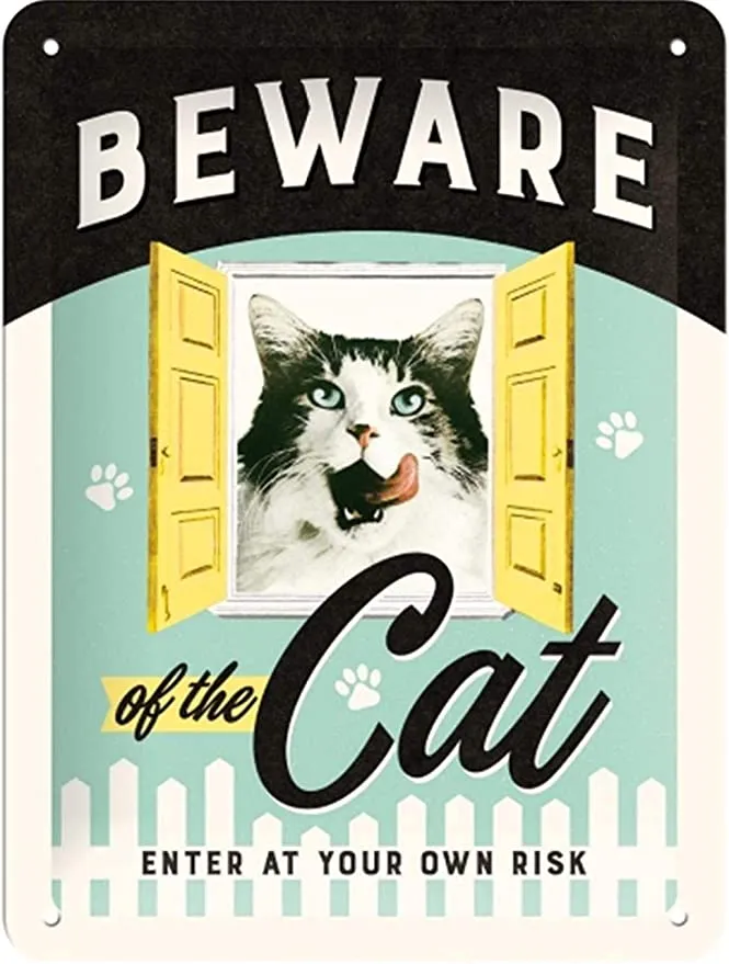 Beware of the Cat Sign - Large